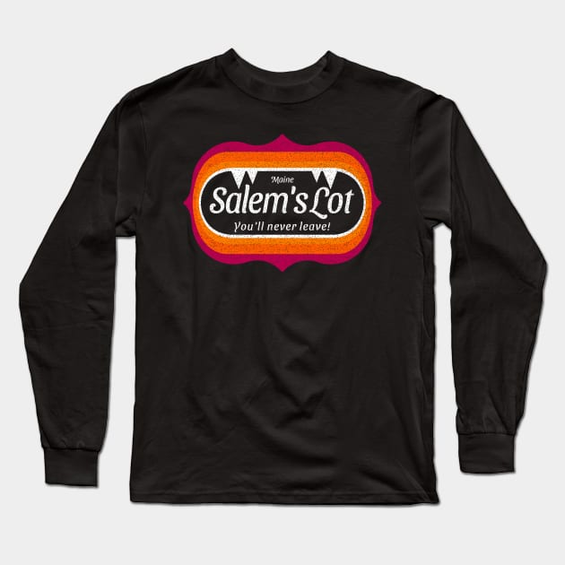 Salem’s Lot, Maine You'll Never Leave! Long Sleeve T-Shirt by Contentarama